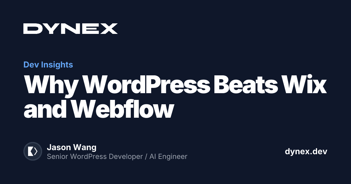 Featured image for Why WordPress Beats Wix and Webflow